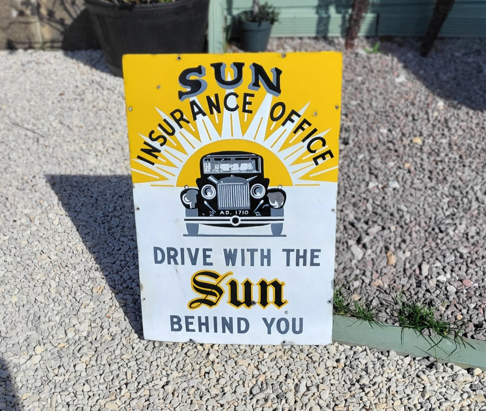 SUN insurance ORIGINAL sign SO RARE !  SOLD !off to Scotland !